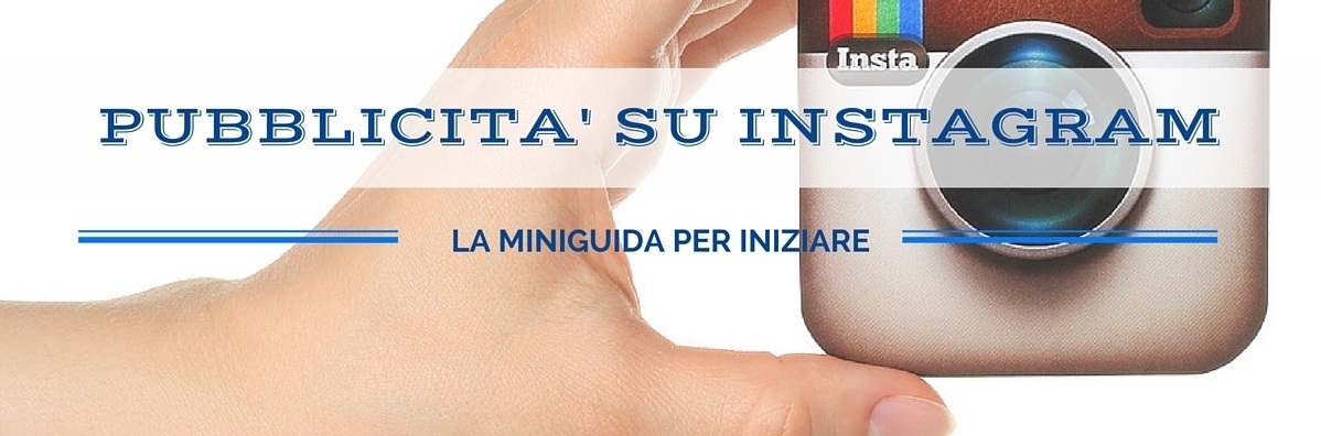 pubblicita-su-instagram-miniguida-idearia-web-agency